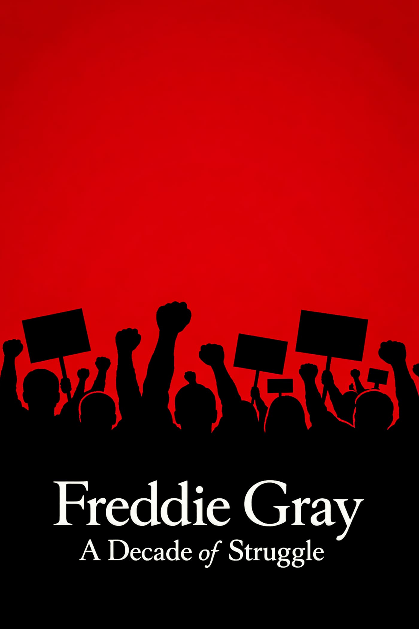 Documentary film festival poster design for Freddie Gray: A Decade of Struggle